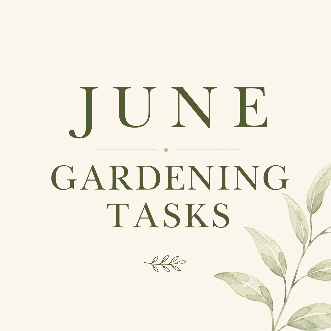 June gardening tasks.